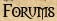 Forums